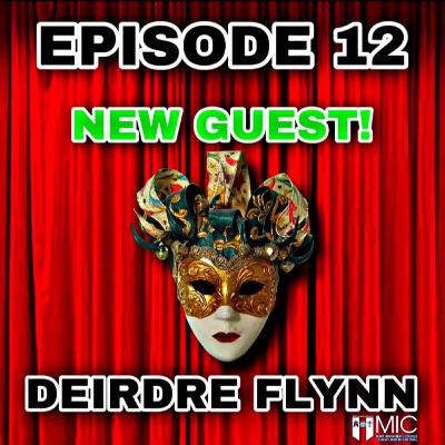 Episode Twelve - Dr. Deirdre Flynn