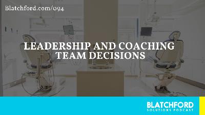 Leadership and Coaching Team Decisions