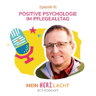 Positive Psychologie im Pflegealltag