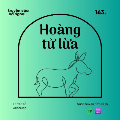 [Tập 163] Hoàng tử lừa - Truyện cổ Andersen