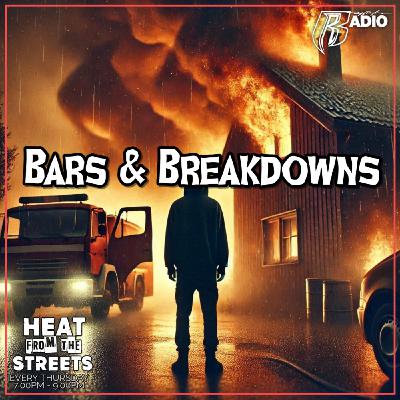 Episode 290: "Bars & Breakdowns" 06.26.2025 [EP.290]