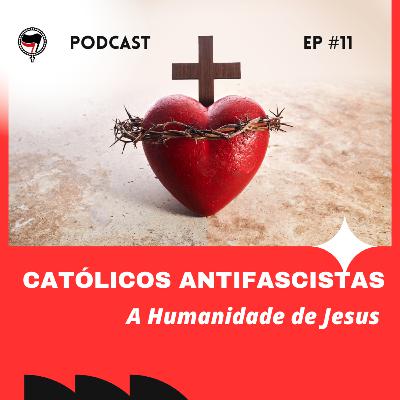 A Humanidade de Jesus