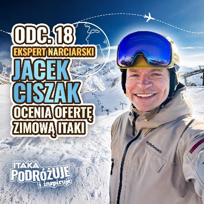Gdzie na narty? Gość specjalny Jacek Ciszak zdradza pro tipy i najlepsze kierunki. #ItakaPodcast 018