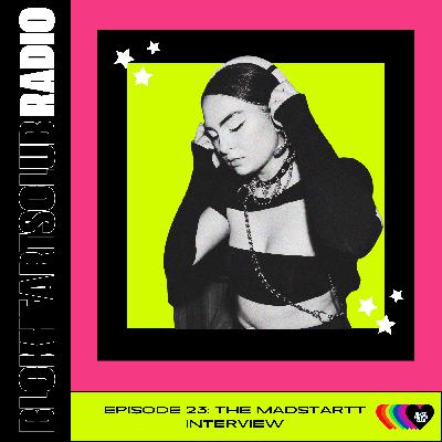 Episode 23: The MADSTARTT Interview