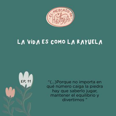 La vida es como rayuela