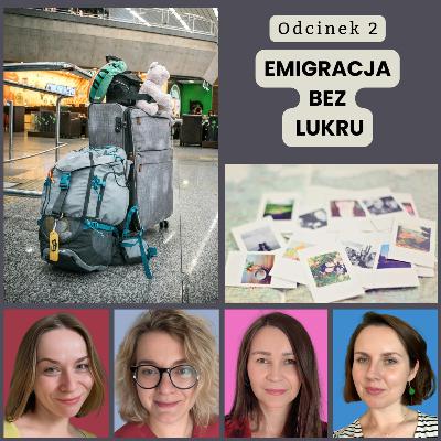 Emigracja bez lukru