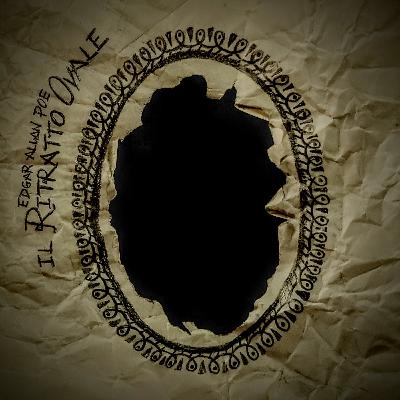 Audio racconto: IL RITRATTO OVALE di Edgar Allan Poe Audio racconto: IL RITRATTO OVALE di Edgar Allan Poe