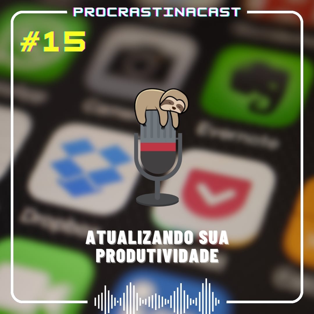 Procrastinacast