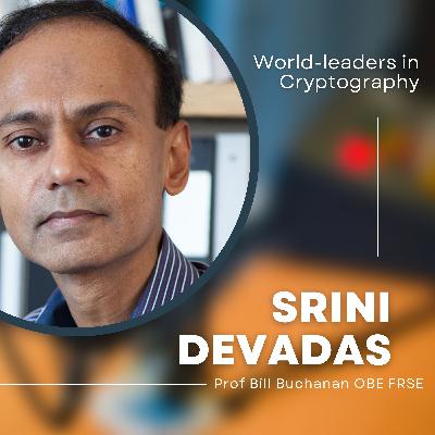 World-leaders in Cryptography: Srini Devadas