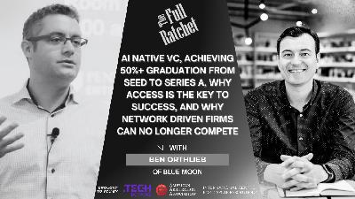 500. AI Native VC, Achieving 50%+ Graduation from Seed to Series A, Why Access Is the Key to Success, and Why Network Driven Firms Can No Longer Compete (Ben Orthlieb) 500. AI Native VC, Achieving 50%+ Graduation from Seed to Series A, Why Access Is the Key to Success, and Why Network Driven Firms Can No Longer Compete (Ben Orthlieb)