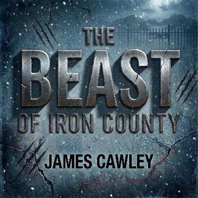 The Beast of Iron County The Beast of Iron County