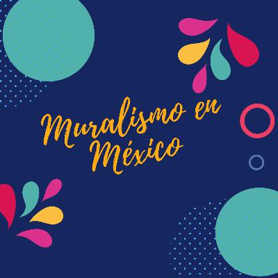 El muralismo en México