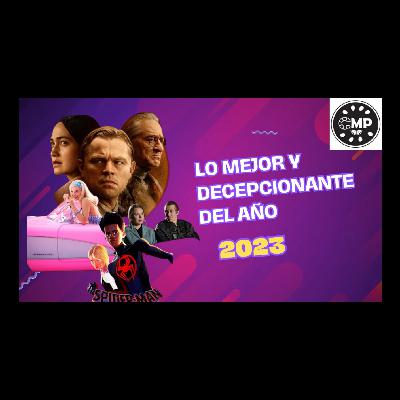 Lo mejor y lo decepcionante del 2023