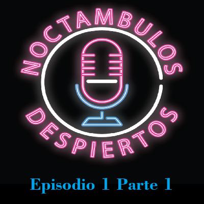Noctambulos Despiertos - #1 Parte 1 con Marina Carbonell | Vivir en alta mar.