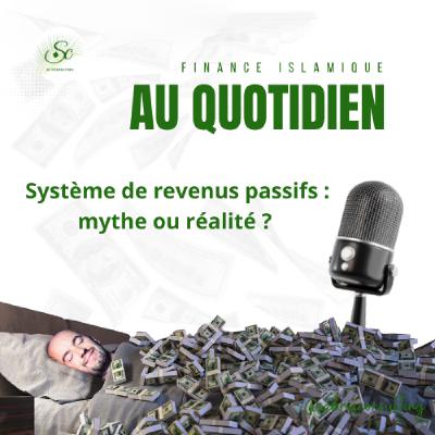 Construire un système de revenus passifs : mythe ou réalité ?