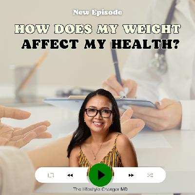 How Does My Weight Affect My Health