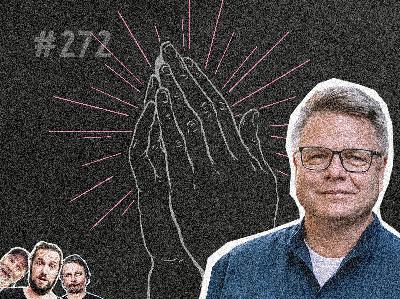 #272 Gesund beten statt gesundbeten (m. Christof Lenzen)