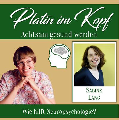 Wie hilft Neuropsychologie?