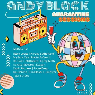 Andy Black - Quarantine Sessions - Nu Disco & Jackin House (Da Funk Edition) Episode 101