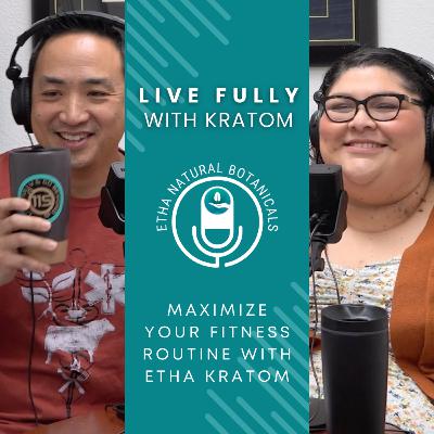 Maximize Your Fitness Routine with ETHA Kratom