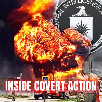 How Different Countries Execute Covert Action | Magda Long & Rory Cormac | Ep. 389