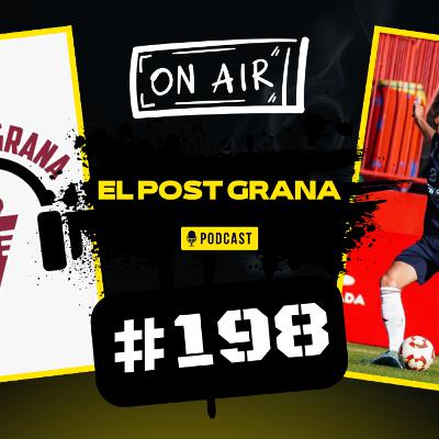 EL POST GRANA #198 | CHARLANDO CON ESTEBAN SAVELJICH | 1RFEF |