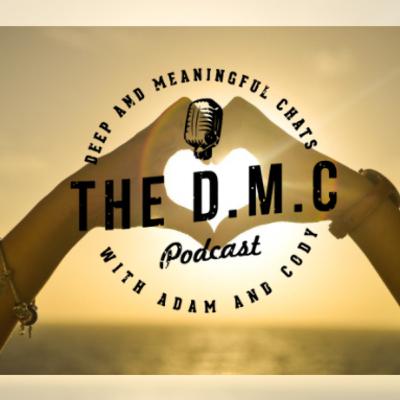 The D.M.C Podcast | Episode #40 - The Power of Love with Mid Thomas Savelio