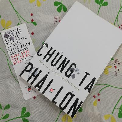 [Truyện ngắn] Chúng ta phải lớn - Mimax