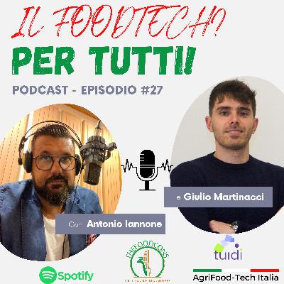 #27 CON GIULIO MARTINACCI DI TUIDI - INTELLIGENZA ARTIFICIALE E CIBO