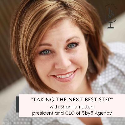 Taking the Next Best Step with Shannon Litton