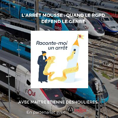 L’arrêt Mousse : quand le RGPD défend le genre