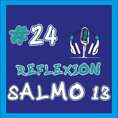#24 Salmo13