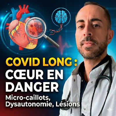 Le scandale du COVID long, quand la science découvre ce que l’on ne voit pas : micro-caillots, dysautonomie et lésions persistantes d'organe Le scandale du COVID long, quand la science découvre ce que l’on ne voit pas : micro-caillots, dysautonomie et lésions persistantes d'organe