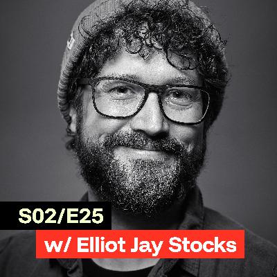 S02/E25 - Elliot Jay Stocks on Books, Newsletters & Why Human Connection Is Everything S02/E25 - Elliot Jay Stocks on Books, Newsletters & Why Human Connection Is Everything