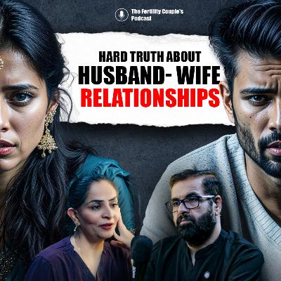 How to Build a husband - wife Relationship That Lasts a Lifetime?" Full Podcast