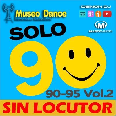 Museo Dance - Especial 90-95 vol 2 (SIN LOCUTOR)