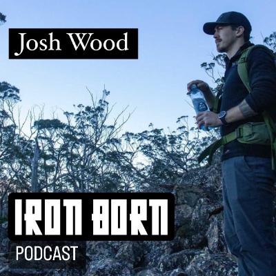 EP10: Josh Wood - Training for life
