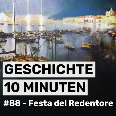 #88 - Festa del Redentore #88 - Festa del Redentore