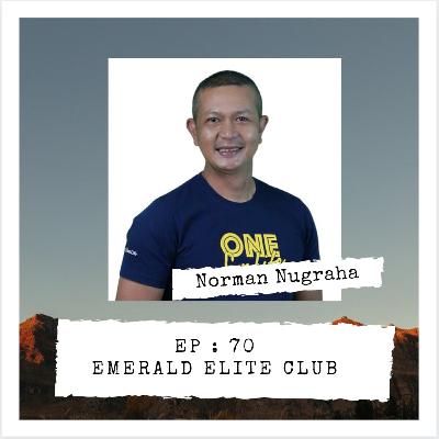 EP 70 - Emerald Elite Club