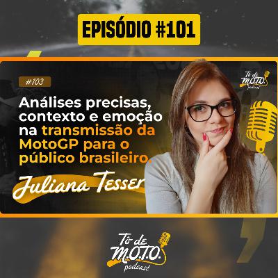 EP #101 | Juliana Tesser EP #101 | Juliana Tesser