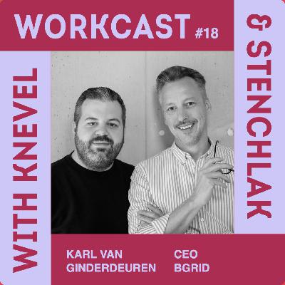 #18 Smart building promises and actionable insights with Karl van Ginderdeuren, CEO at Bgrid #18 Smart building promises and actionable insights with Karl van Ginderdeuren, CEO at Bgrid