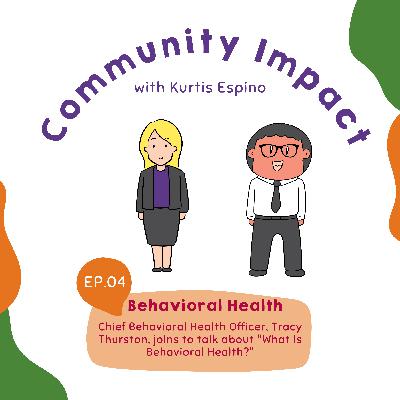 4 - What is Behavioral Health?