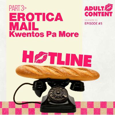 Kwentos Pa More (Erotica Mail, Part 3)