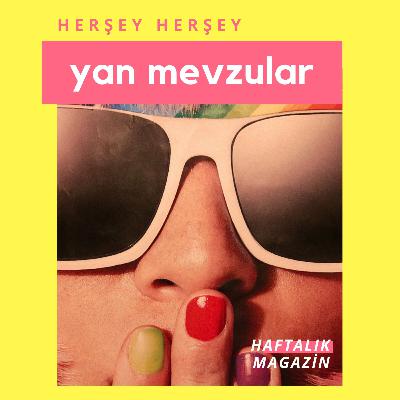 Metrobüsler, Kızılcık şerbo Fatih, Magazinde yeni aşklar, Gülse Birsel , Lohusa
