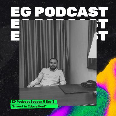 S05E03 - Invest in Education! (Haris Rahmat Pratama) S05E03 - Invest in Education! (Haris Rahmat Pratama)