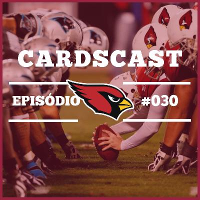 Cardscast 030 – Preview de Cardinals @ Panthers