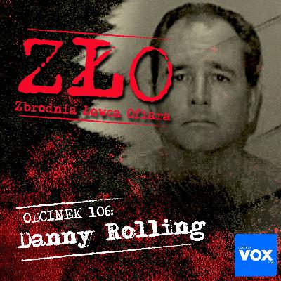 Danny Rolling - Rozpruwacz z Gainesville. ZŁO - Zbrodnia Łowca Ofiara Danny Rolling - Rozpruwacz z Gainesville. ZŁO - Zbrodnia Łowca Ofiara