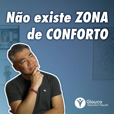 Zona de Conforto ou Zona Familiar? Zona de Conforto ou Zona Familiar?