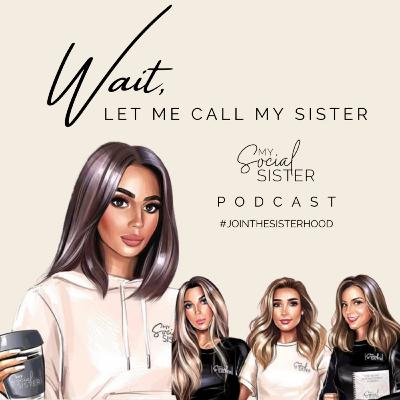 EP 33: YES we are real Sisters & yes we run a business together, what to know how?
