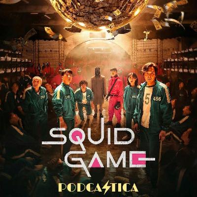 13: Squid Game Season One Catch-Up 13: Squid Game Season One Catch-Up